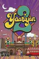 Yaariyan 2 (यारीआ 2) Poster 3