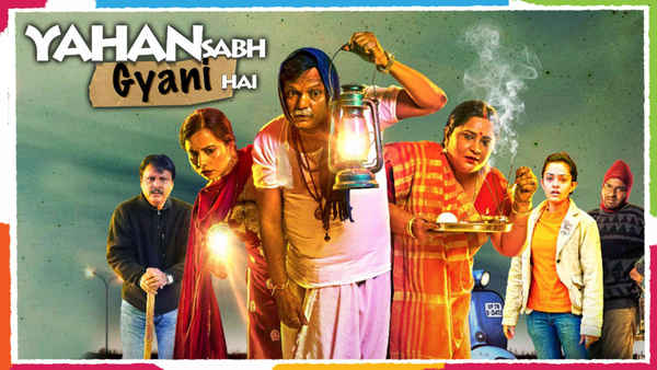 Yahan Sabhi Gyani Hain Poster 3