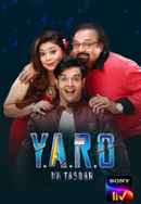 Yaro Ka Tashan Poster 4