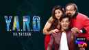 Yaro Ka Tashan Poster 2