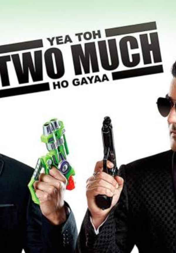 Yea Toh Two Much Ho Gayaa Poster 6