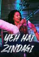 Yeh Hai Zindagi Poster 7