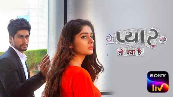 Yeh Pyaar Nahi Toh Kya Hai Poster 1