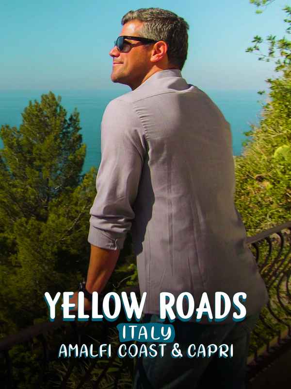 Yellow Roads: Italy - Amalfi Coast & Capri Poster 1