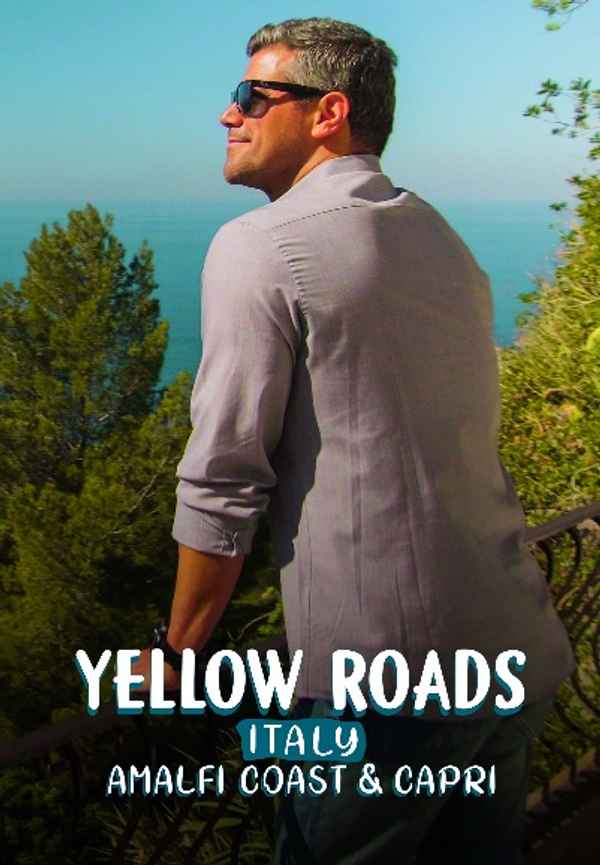 Yellow Roads: Italy - Amalfi Coast & Capri Poster 6