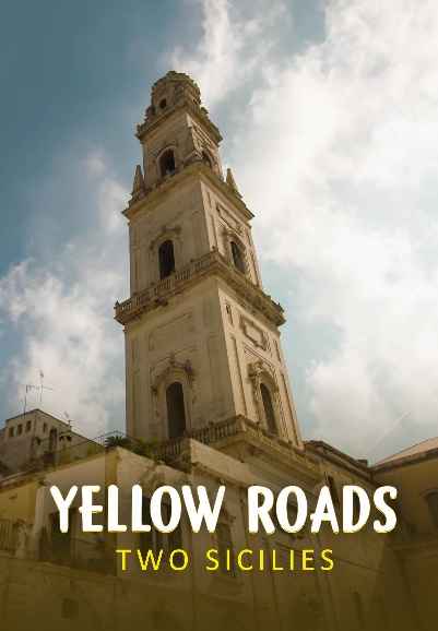 Yellow Roads: Two Sicilies