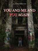 You and Me and You Again Poster 1