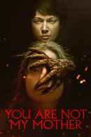 You Are Not My Mother Poster 1