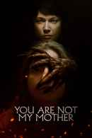You Are Not My Mother Poster 2