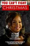You Can't Fight Christmas Poster 7