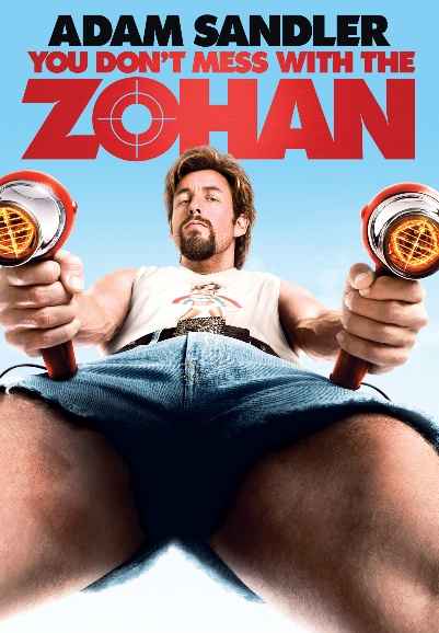 You Don't Mess with the Zohan