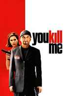 You Kill Me Poster 6