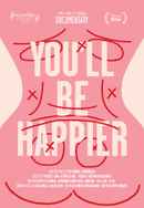 You'll Be Happier Poster 2