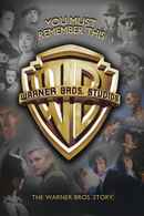 You Must Remember This: The Warner Bros. Story Poster 1