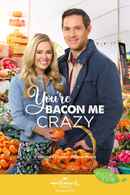 You're Bacon Me Crazy Poster 7