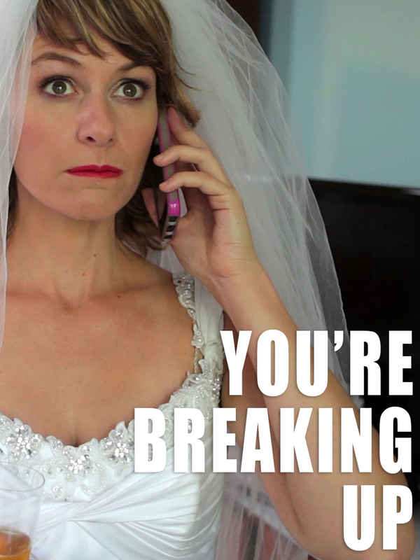 You'Re Breaking Up Poster 1