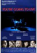You're Going to Live Poster 2