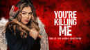 You’re Killing Me Poster 2