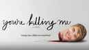 You're Killing Me Poster 1