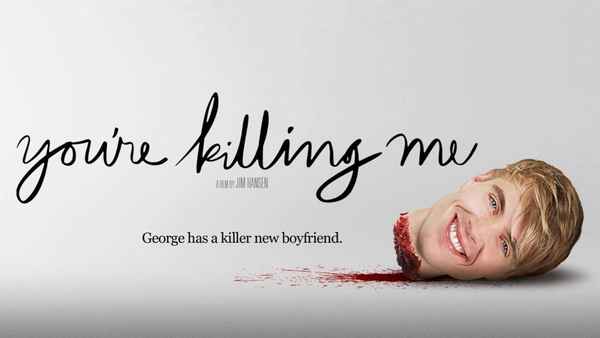 You're Killing Me Poster 1