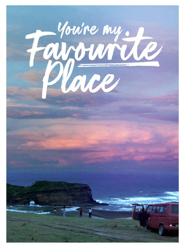 You're My Favourite Place Poster 1