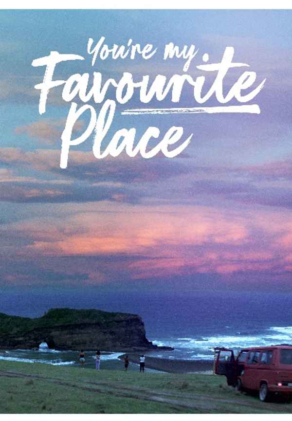 You're My Favourite Place Poster 7
