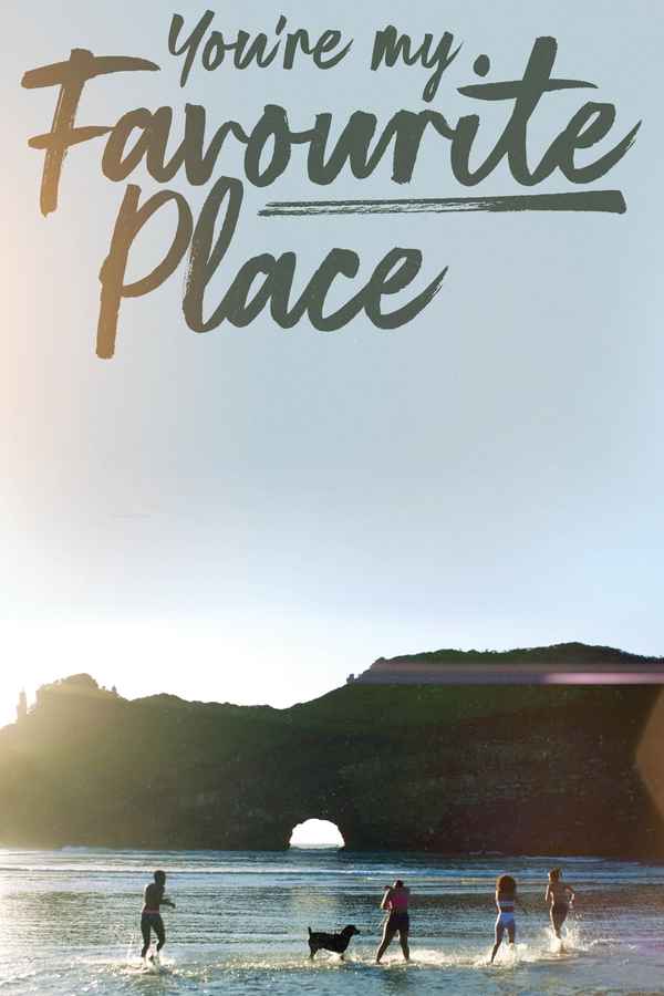You're My Favourite Place Poster 3