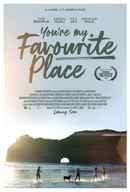 You're My Favourite Place Poster 4