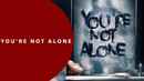 You're Not Alone Poster 5