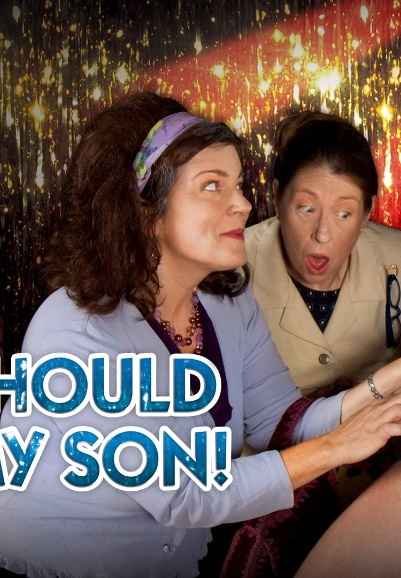 You Should Meet My Son!