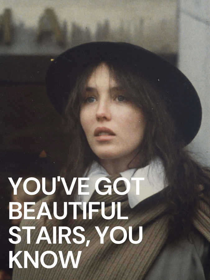 You’ve Got Beautiful Stairs, You Know