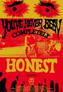 You’ve Never Been Completely Honest Poster 2
