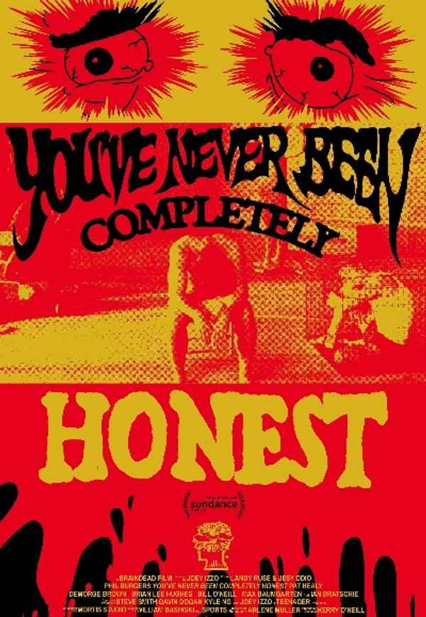 You’ve Never Been Completely Honest Poster 2