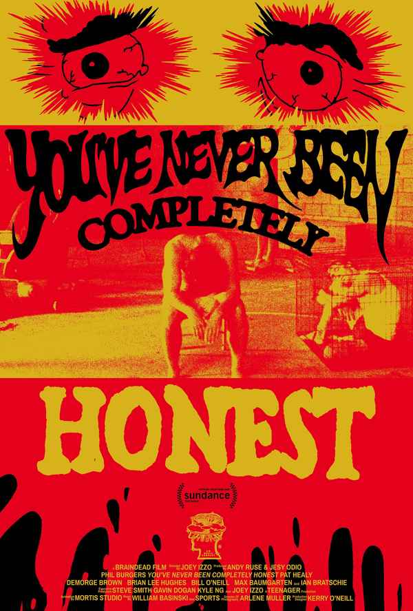 You’ve Never Been Completely Honest Poster 1