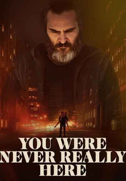 You Were Never Really Here