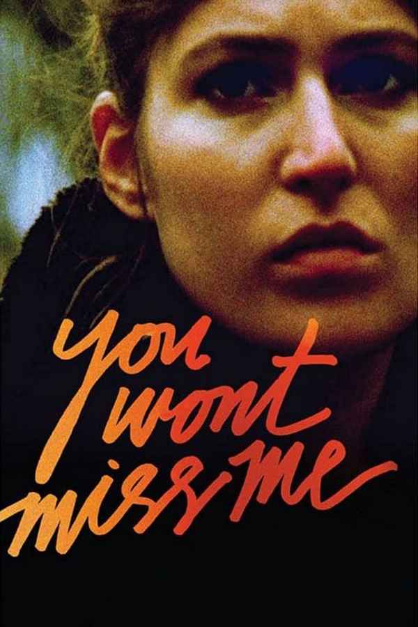 You Wont Miss Me Poster 2