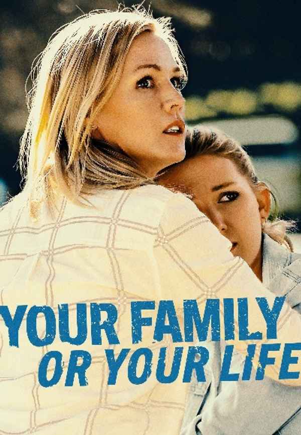 Your Family or Your Life Poster 4