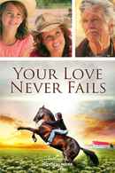 Your Love Never Fails Poster 2