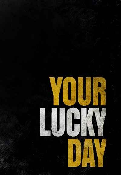 Your Lucky Day