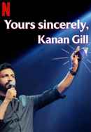 Yours Sincerely, Kanan Gill Poster 7