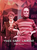Yves Saint Laurent – Fire Starter Poster 1