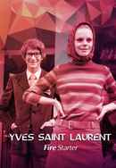 Yves Saint Laurent – Fire Starter Poster 6
