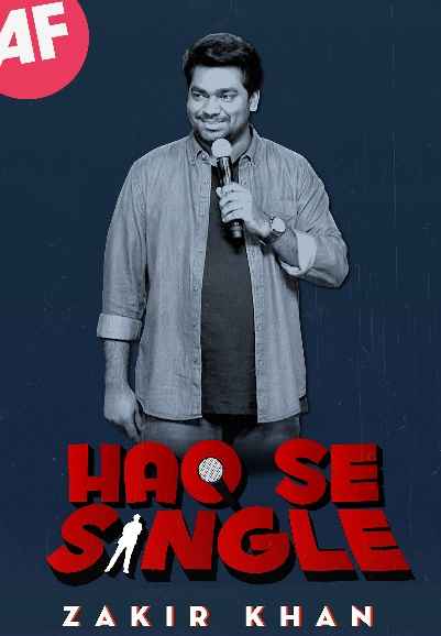 Zakir Khan: Haq Se Single