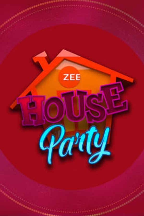 Zee House Party Poster 1