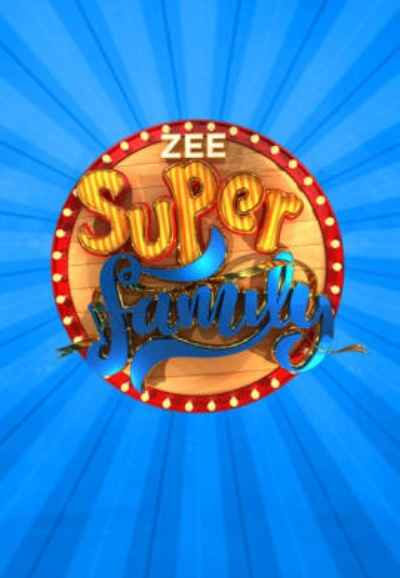 Zee Super Family