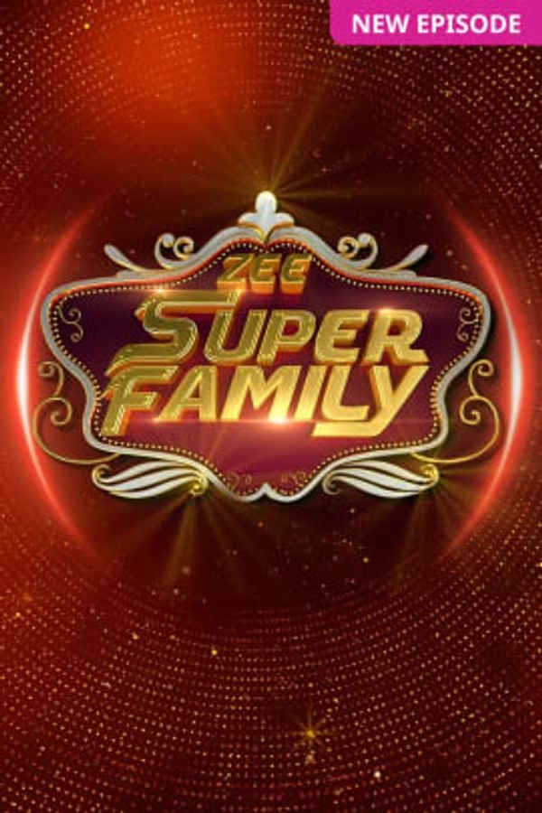 ZEE Super Family Poster 1