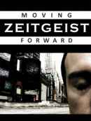 Zeitgeist: Moving Forward Poster 2