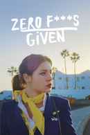 Zero Fucks Given Poster 7