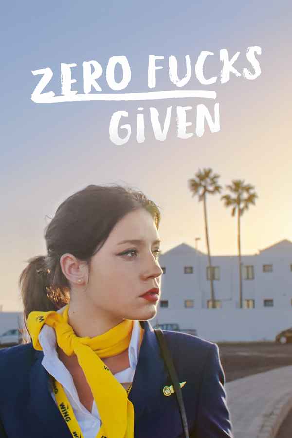 Zero Fucks Given Poster 6