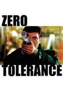Zero Tolerance Poster 6